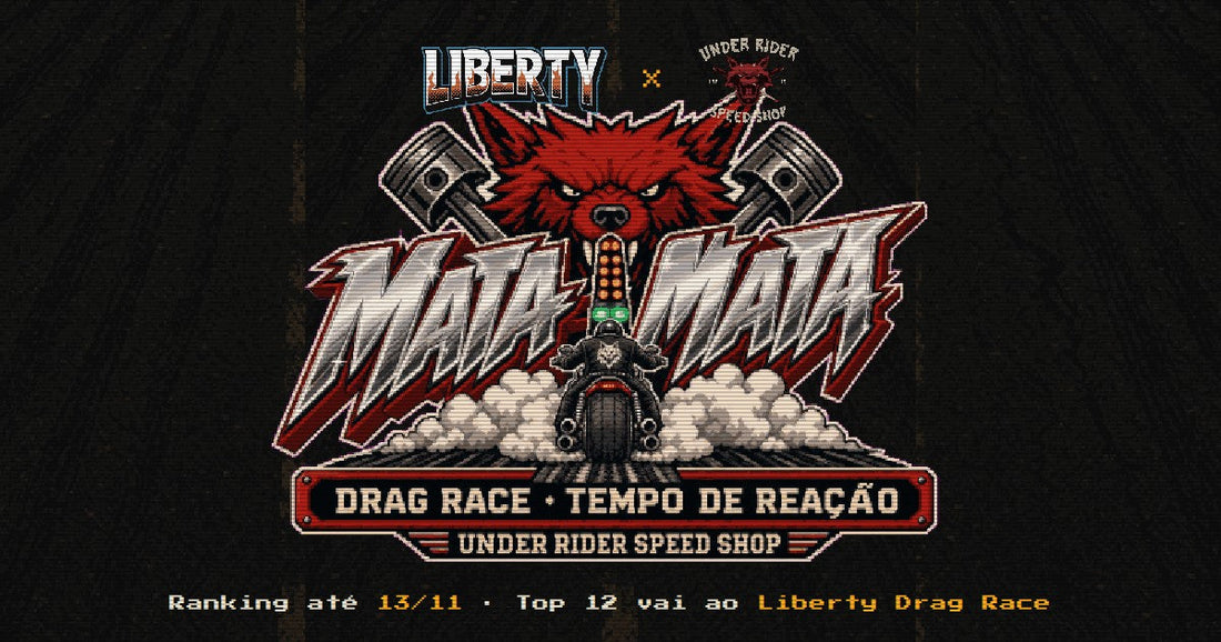 Logo do Mata-Mata, jogo de arrancada e tempo de reação da Under Rider com a Liberty, valendo ingresso para o Liberty Drag Race